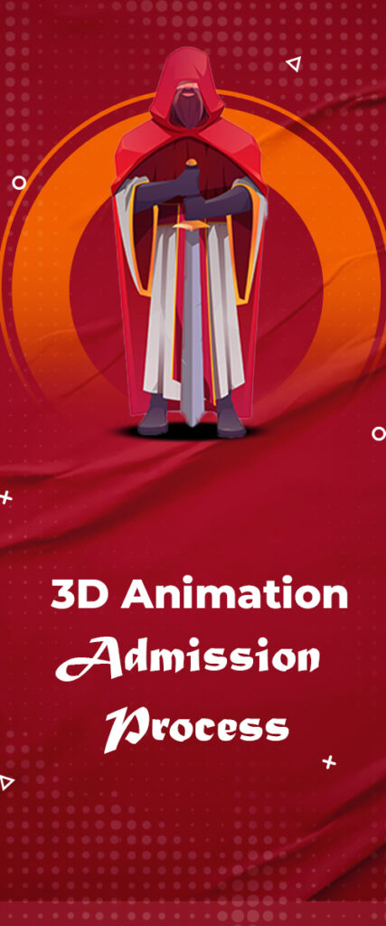 3D Animation Admission Process